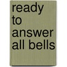 Ready To Answer All Bells door James Whittington