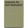 Reasons For Non-Exclusion by Patrick Joseph Healy
