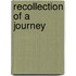 Recollection Of A Journey