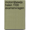 Motorrijbewijs halen 1100 examenvragen by Onbekend