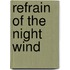 Refrain Of The Night Wind