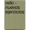 Reiki - Nuevos Ejercicios by Kathrein Satyam S.