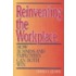 Reinventing The Workplace