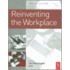 Reinventing the Workplace