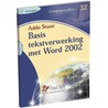 Basis tekstverwerking met Word 2002