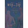 Wij en zij door A. Hoogerwerf