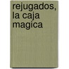 Rejugados, La Caja Magica door Abel Gimenez