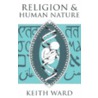 Religion & Human Nature C by Keith Ward