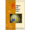 Religion And Global Order door Keith L. Gildart