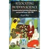 Relocating Modern Science by Kapil Raj