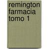 Remington Farmacia Tomo 1 door Jack Ed. Remington