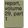 Report, Volume 29, Part 1 by Insurance Illinois. Dept.