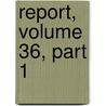 Report, Volume 36, Part 1 door Insurance Illinois. Dept.