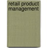 Retail Product Management door Rosemary Varley