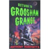 Return To Groosham Grange door Anthony Horowitz