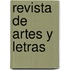 Revista De Artes Y Letras