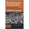 Revolutionary Immortality by Robert Jay Lifton
