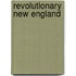 Revolutionary New England