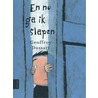 En nu ga ik slapen