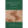 Rhetorics of the Americas by Damian Baca