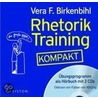 Rhetorik-Training kompakt door Vera F. Birkenbihl