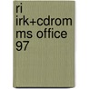 Ri Irk+Cdrom Ms Office 97 door O'Leary