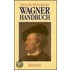 Richard Wagner - Handbuch