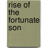 Rise Of The Fortunate Son door Anuj Nigam
