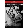 Rise of Fascism in Europe door George P. Blum