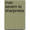River Severn To Sharpness by Imray