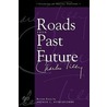 Roads from Past to Future door Charles Tilly
