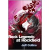 Rock Legends At Rockfield door Jeff Collins