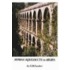 Roman Aqueducts In Iberia