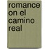 Romance On El Camino Real