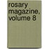 Rosary Magazine, Volume 8