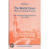 ROSENNE's THE WORLD COURT : WHAT IT IS AND HOW IT WORKS by S. Rosenne