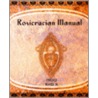 Rosicrucian Manual (1920) by Khei X