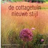 De cottagetuin nieuwe stijl