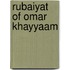 Rubaiyat Of Omar Khayyaam