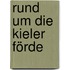 Rund um die Kieler Förde