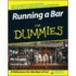 Running a Bar for Dummies