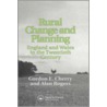 Rural Change And Planning by Gordon E. Cherry