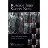 Russia's Torn Safety Nets door Onbekend