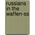 Russians In The Waffen-Ss