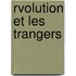 Rvolution Et Les Trangers