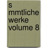 S Mmtliche Werke Volume 8 door François Arago