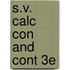 S.V. Calc Con And Cont 3e