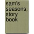 Sam's Seasons, Story Book