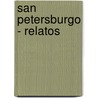 San Petersburgo - Relatos door Luis Gusman
