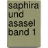 Saphira und Asasel Band 1